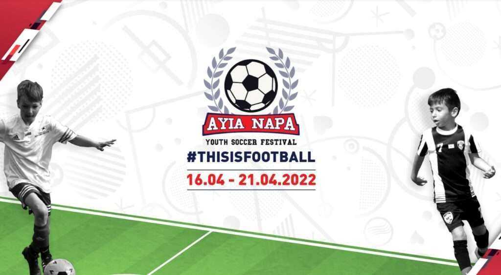 Επιστρέφει το Ayia Napa Youth Soccer Festival!